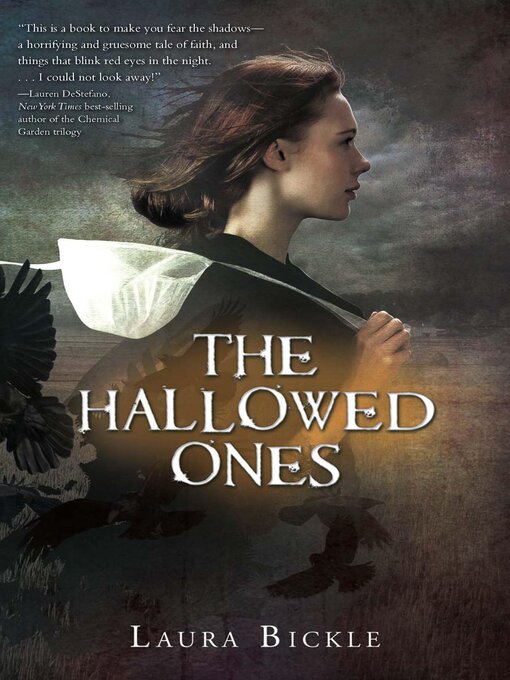 Title details for The Hallowed Ones by Laura Bickle - Available